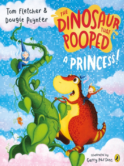Title details for The Dinosaur that Pooped a Princess by Garry Parsons - Wait list